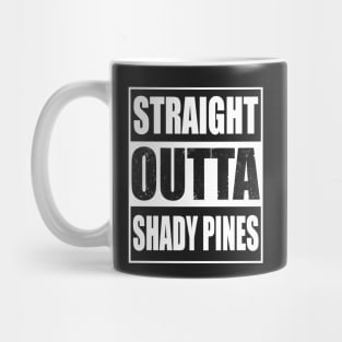 Straight Outta Shady Pines. Golden Girls. Mug